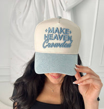 Load image into Gallery viewer, Make Heaven Crowded - Denim Vintage Trucker Hat