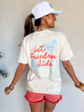 Load image into Gallery viewer, Let Freedom Ride Tee